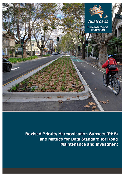 Cover of Revised Priority Harmonisation Subsets (PHS) and Metrics for Data Standard for Road Maintenance and Investment
