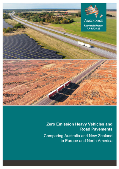 Cover of Zero Emission Heavy Vehicles and Road Pavements: Comparing Australia and New Zealand to Europe and North America