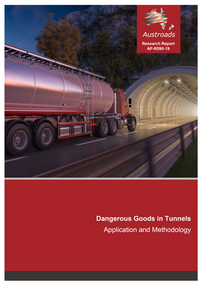 Cover of Dangerous Goods in Tunnels: Application and Methodology