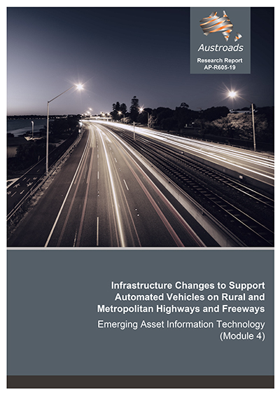 Cover of Infrastructure Changes to Support Automated Vehicles on Rural and Metropolitan Highways and Freeways: Emerging Asset Information Technology (Module 4)