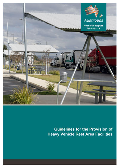 Cover of Guidelines for the Provision of Heavy Vehicle Rest Area Facilities (Ed 1.1)