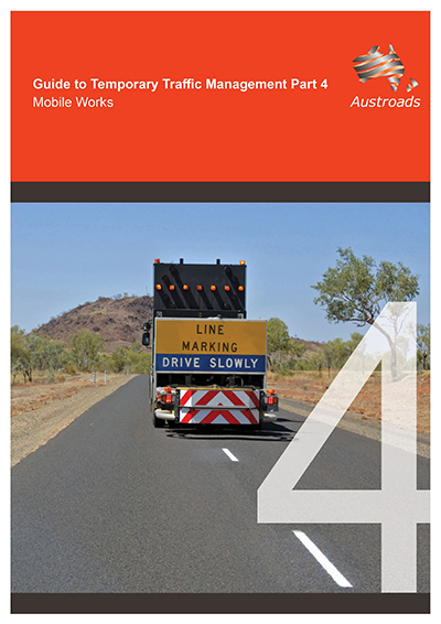Cover of Guide to Temporary Traffic Management Part 4: Mobile Works