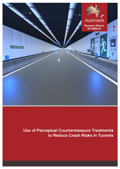 Cover of Use of Perceptual Countermeasure Treatments to Reduce Crash Risks in Tunnels