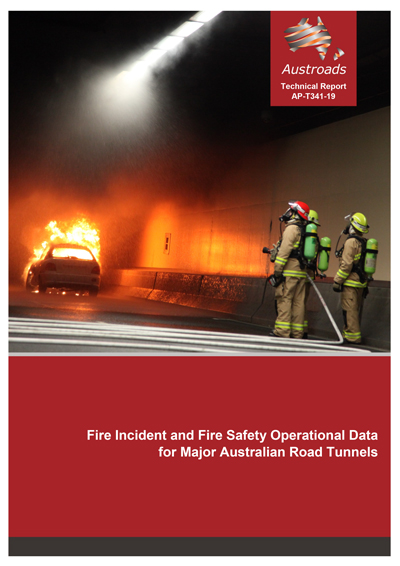 Cover of Fire Incident and Fire Safety Operational Data for Major Australian Road Tunnels