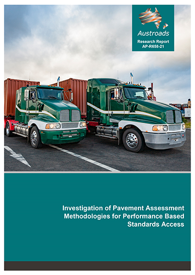 Cover of Investigation of Pavement Assessment Methodologies for Performance Based Standards Access