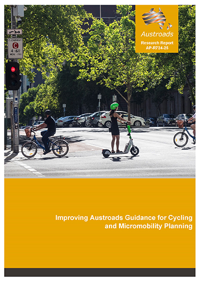 Cover of Improving Austroads Guidance for Cycling and Micromobility Planning