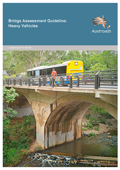 Cover of Bridge Assessment Guideline: Heavy Vehicles