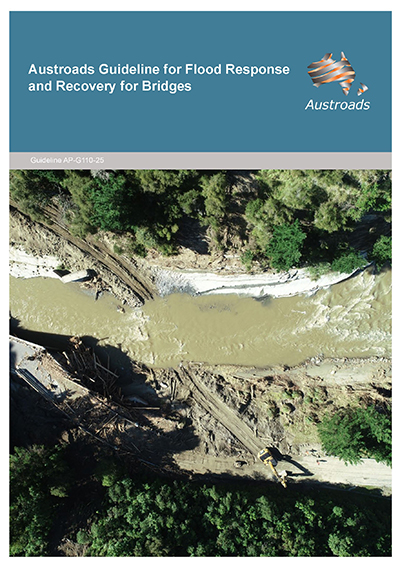 Austroads Guideline for Flood Response and Recovery for Bridges