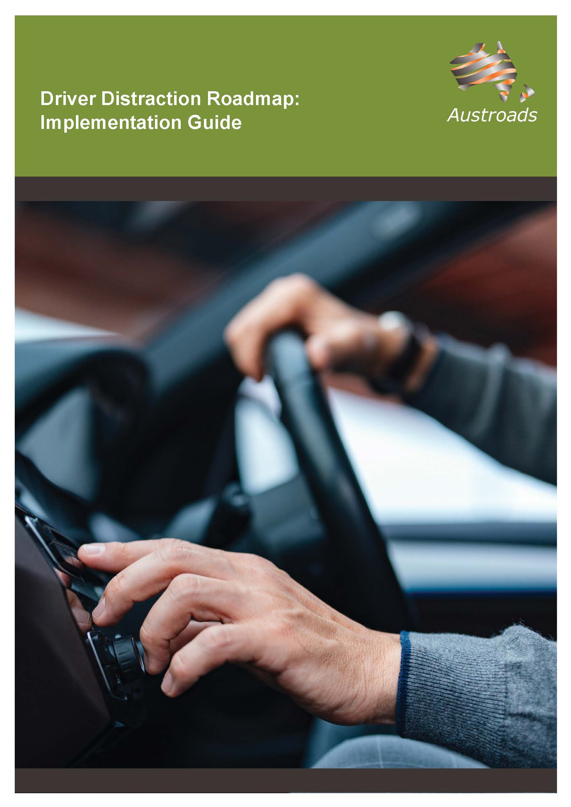 Driver Distraction Roadmap: Implementation Guide