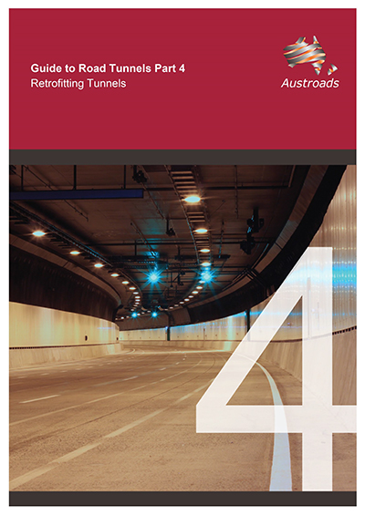 Cover of Guide to Road Tunnels Part 4: Retrofitting Tunnels