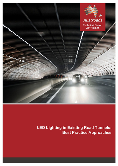 LED Lighting in Existing Road Tunnels: Best Practice Approaches