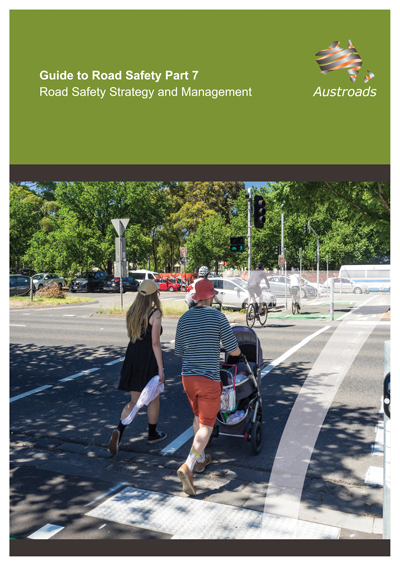 Cover of Guide to Road Safety Part 7: Road Safety Strategy and Management