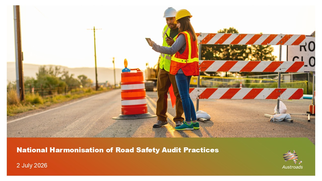 Webinar: National Harmonisation of Road Safety Audit Practices