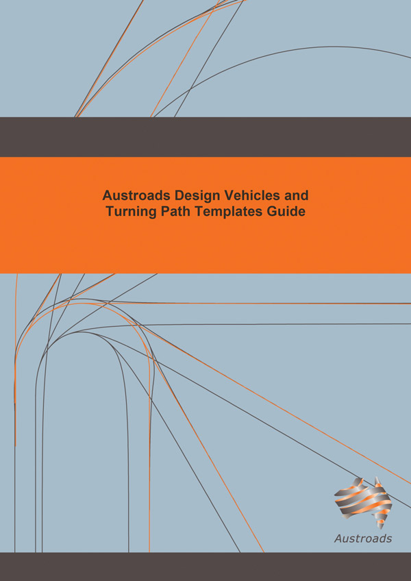 Cover of Austroads Design Vehicles and Turning Path Templates