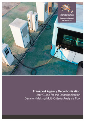 Transport Agency Decarbonisation: User Guide for the Decarbonisation Decision-Making Multi-Criteria Analysis Tool