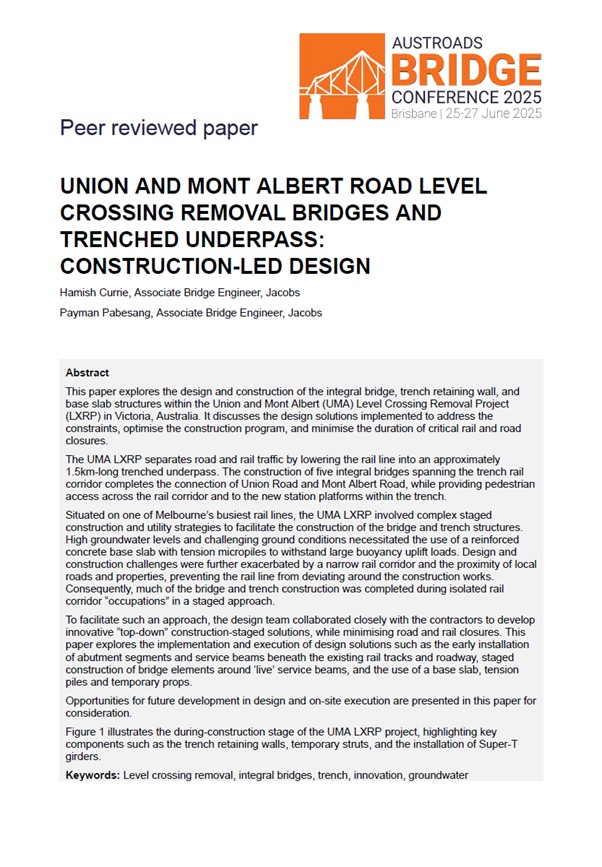 Cover of Union and Mont Albert Road Level Crossing Removal Bridges and Trenched Underpass: Construction-Led Design