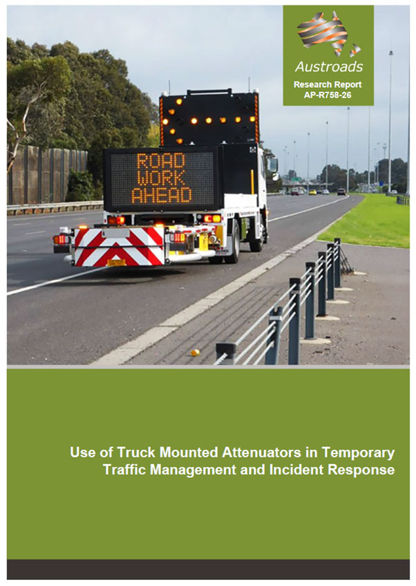 Cover of Use of Truck Mounted Attenuators in Temporary Traffic Management and Incident Response