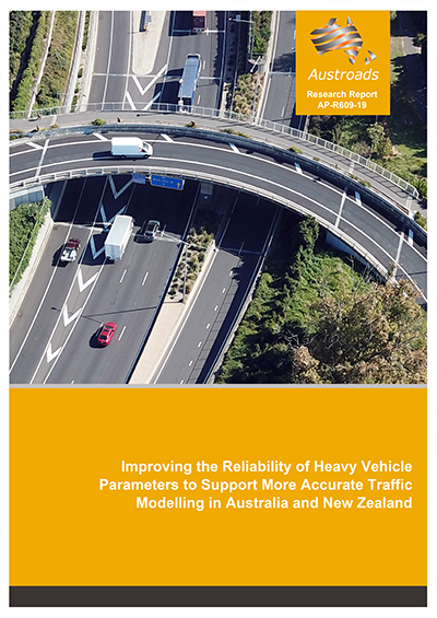 Cover of Improving the Reliability of Heavy Vehicle Parameters to Support More Accurate Traffic Modelling in Australia and New Zealand