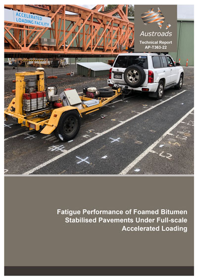Cover of Fatigue Performance of Foamed Bitumen Stabilised Pavements Under Full-scale Accelerated Loading
