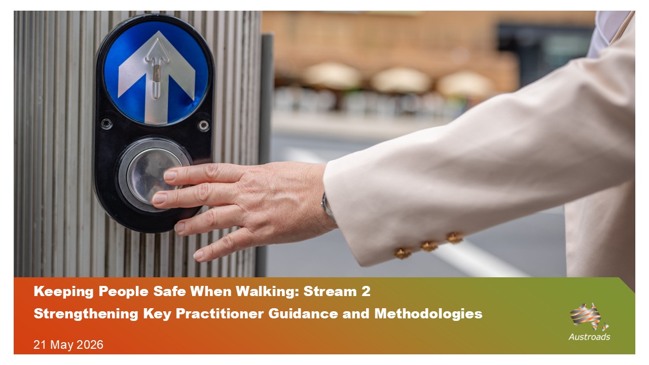 Webinar: Keeping People Safe When Walking - Strengthening Key Practitioner Guidance and Methodologies