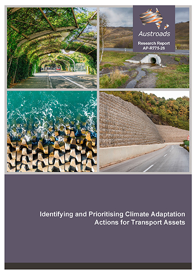 Cover of Identifying and Prioritising Climate Adaptation Actions for Transport Assets
