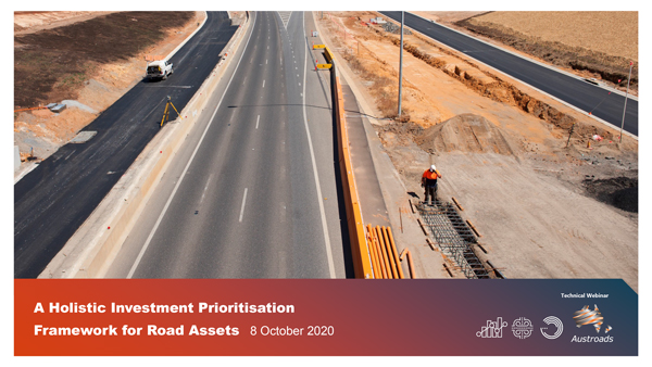 Webinar: A Holistic Investment Prioritisation Framework for Road Assets
