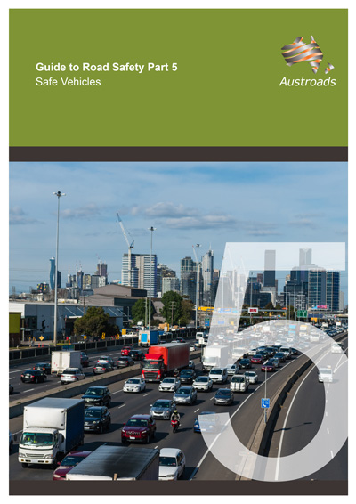Cover of Guide to Road Safety Part 5: Safe Vehicles