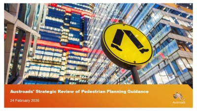 Webinar: Austroads' Strategic Review of Pedestrian Planning Guidance