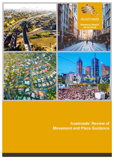 Austroads’ Review of Movement and Place Guidance