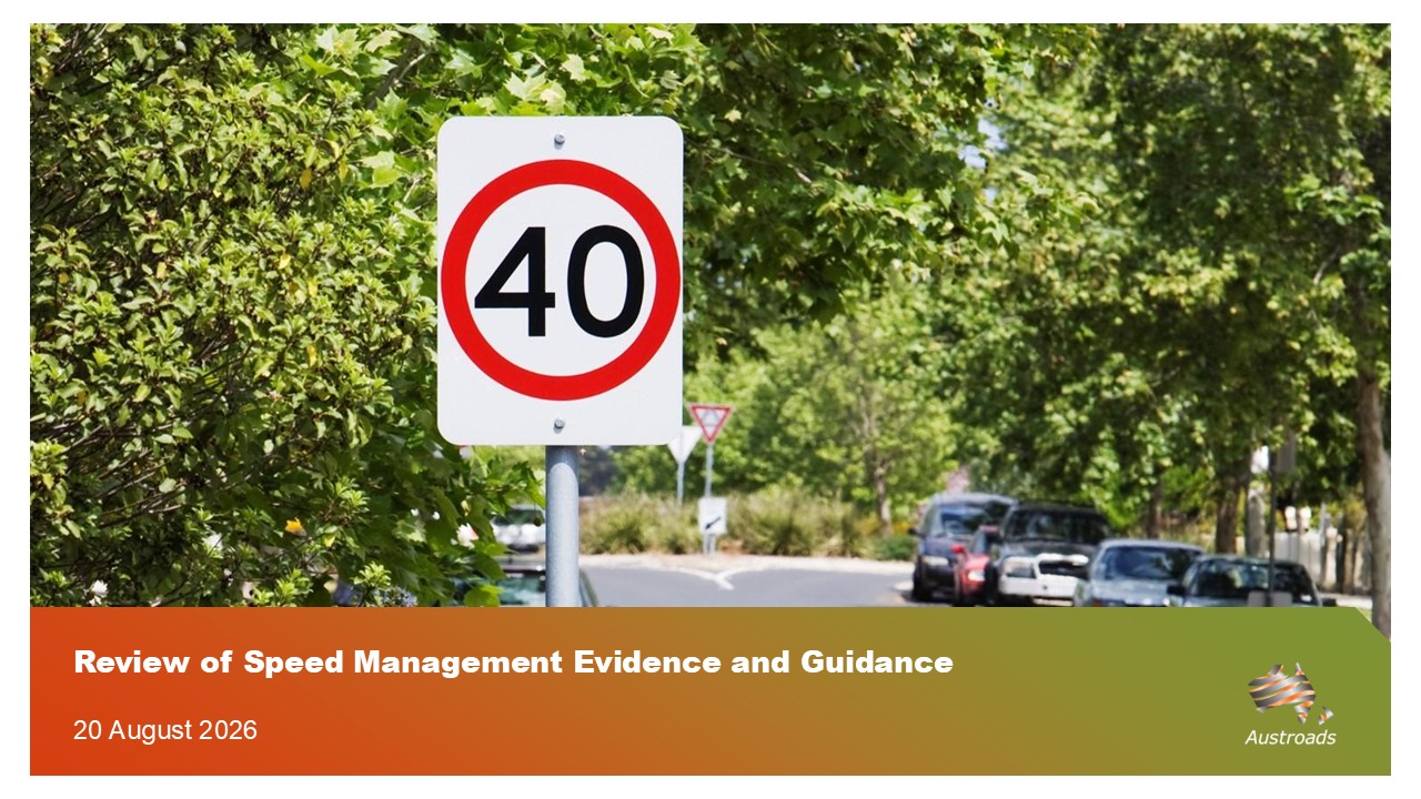 Webinar: Update to Guide to Road Safety Part 3: Safe Speed Management