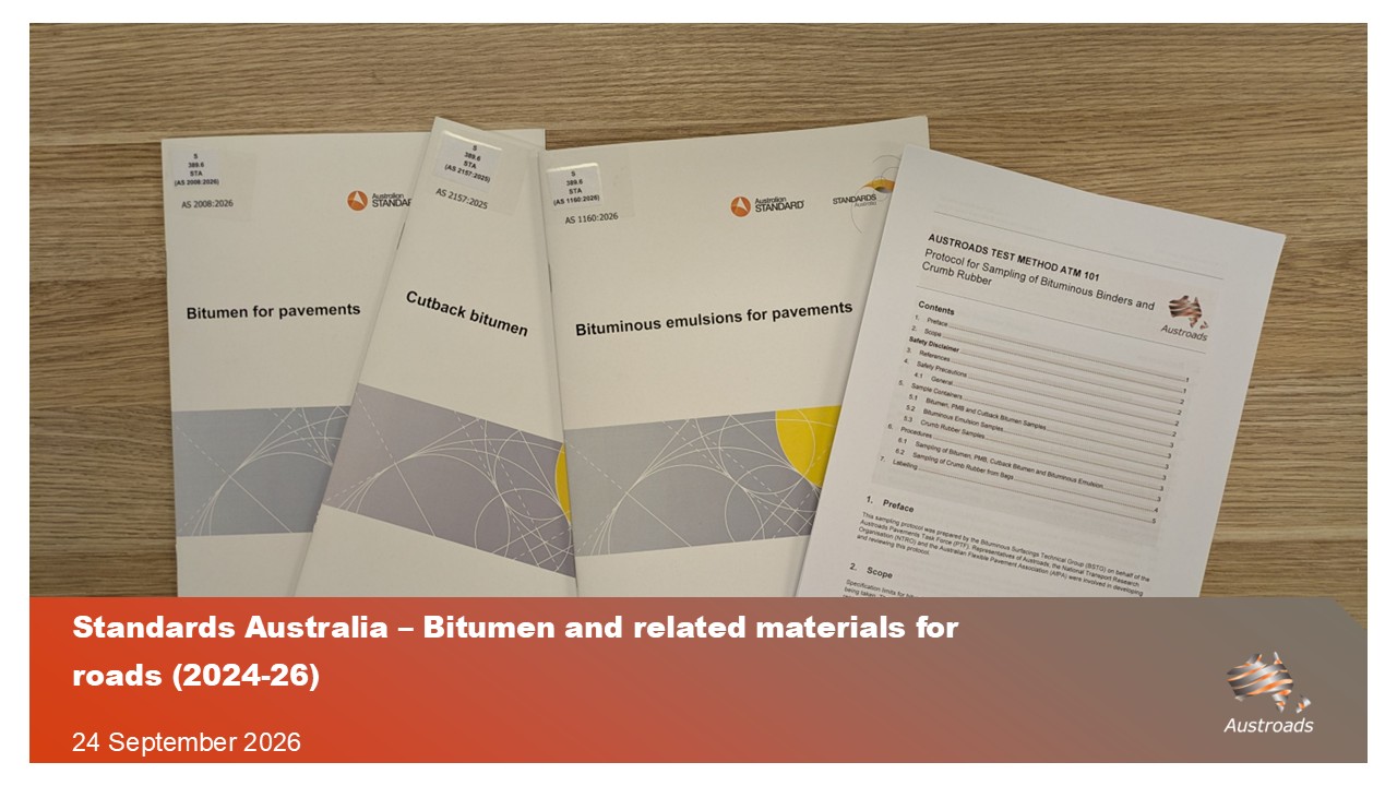 Webinar: Standards Australia – Bitumen and related materials for roads (2024-26)