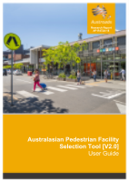 Cover of Australasian Pedestrian Facility Selection Tool [V2.0] User Guide