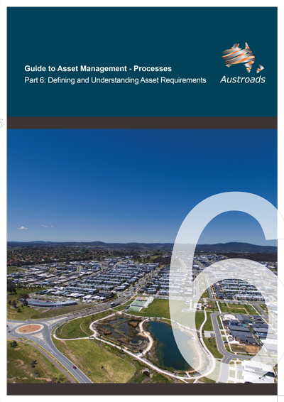 Guide to Asset Management Processes Part 6: Defining and Understanding Asset Requirements