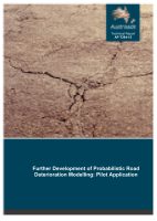 Cover of Further Development of Probabilistic Road Deterioration Modelling: Pilot Application