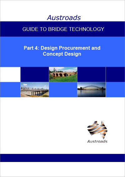 Cover of Guide to Bridge Technology Part 4: Design Procurement and Concept Design