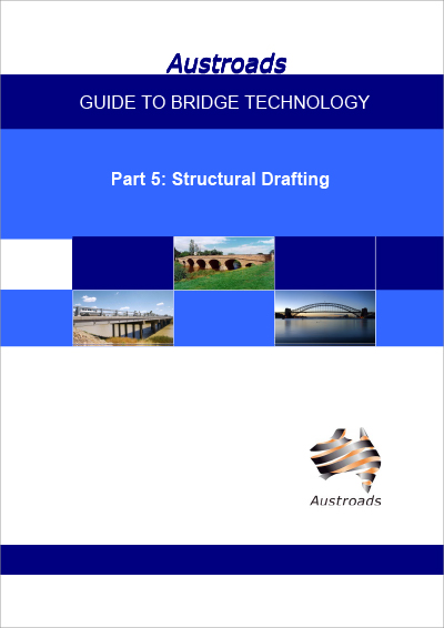 Cover of Guide to Bridge Technology Part 5: Structural Drafting