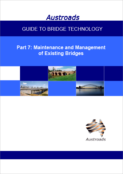 Cover of Guide to Bridge Technology Part 7: Maintenance and Management of Existing Bridges