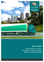 Cover of Urban Freight: Development of a Policy Framework to Support Safety, Efficiency and Productivity