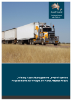 Cover of Defining Asset Management Level of Service Requirements for Freight on Rural Arterial Roads