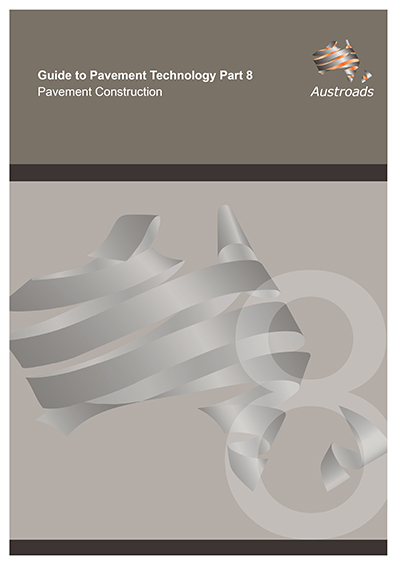 Cover of Guide to Pavement Technology Part 8: Pavement Construction