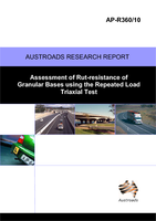 Cover of Assessment of Rut-resistance of Granular Bases using the Repeated Load Triaxial Test
