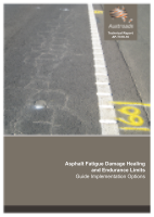 Cover of Asphalt Fatigue Damage Healing and Endurance Limits: Guide Implementation Options