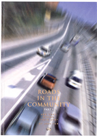 Cover of Roads in the Community Part 1: Are they doing their job?