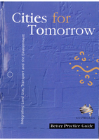 Cover of Cities For Tomorrow: (Vol 1) Better Practice Guide