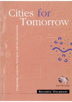 Cover of Cities For Tomorrow: (Vol 2) Resource Document