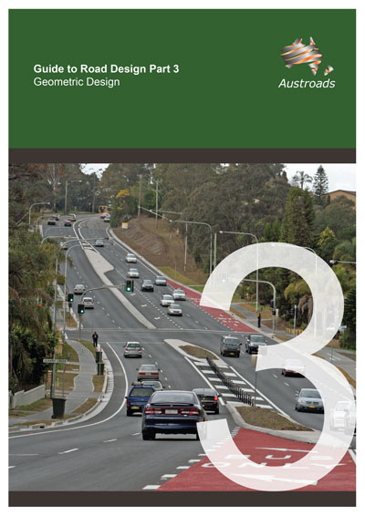 Cover of Guide to Road Design Part 3: Geometric Design