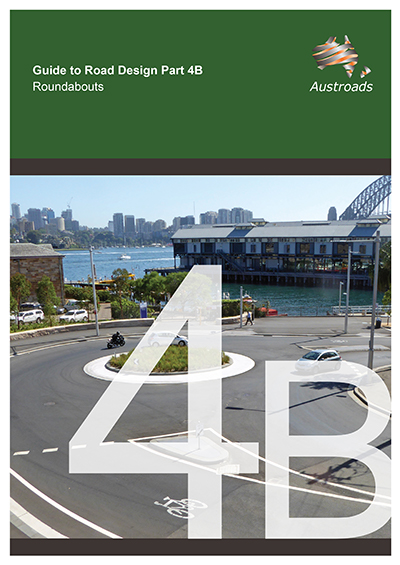 Cover of Guide to Road Design Part 4B: Roundabouts