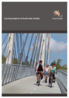 Cover of Cycling Aspects of Austroads Guides (2017 Edition)