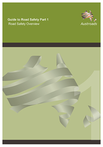 Cover of Guide to Road Safety Part 1: Road Safety Overview
