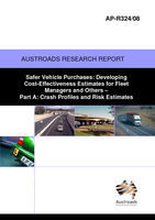 Cover of Safer Vehicle Purchases: Developing Cost-Effectiveness Estimates for Fleet Managers and Others Part A: Crash Profiles and Risk Estimates